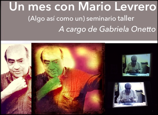 Un mes con Mario Levrero taller